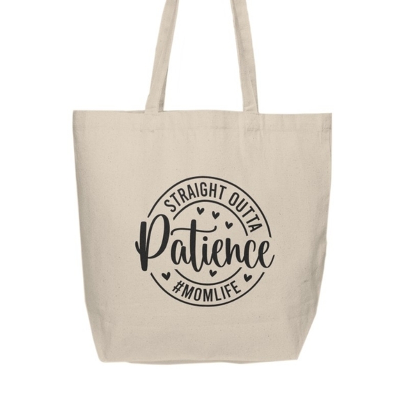 Straight Outta Patience Custom Tote Bag - Picture 2 of 3